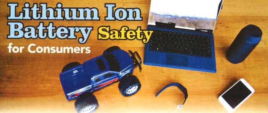 Lithium Ion Battery Safety with pictures of toy truck, laptop, cell phone, watch