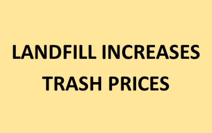 Yellow background with Landfill Increases Trash Prices