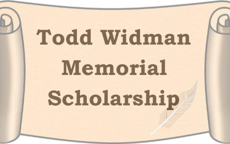 Scroll with the words Todd Widman Memorial Scholarship